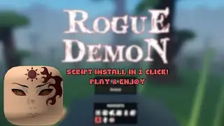 Rogue Demon Script [Pastebin/SETUP IN 1 CLICK]  \ INF BREATH, SPEED, NO RAGDOLL, AUTOFARM..