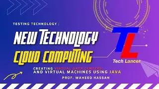 Virtual Data Center and machines in Cloud Computing| Virtualization | Cloudlets | Java approach