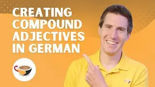 Creating compound adjectives in German - 'bärenstark', 'tropfnass' and many more | CBG Show 2.07