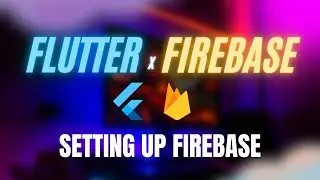 How to install Firebase in Your Flutter Project - Quick Guide