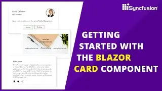 Getting Started with the Blazor Card Component