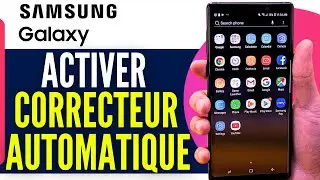 Comment Activer Correcteur Automatique Samsung (2024)