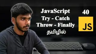 Exception Handling in JavaScript | தமிழில்.