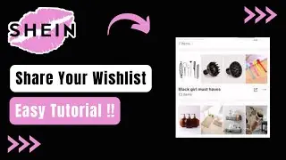 How to Share Shein Wishlist on App !