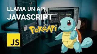 COMO LLAMAR UN API CON JAVASCRIPT PURO | POKEAPI EN ESPAÑOL