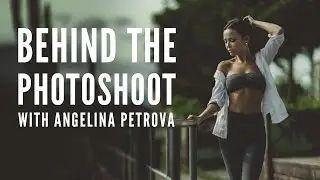 Angelina Petrova Photoshoot - behind the scenes