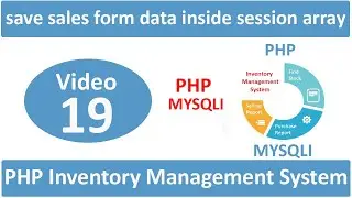 how to save sales data inside session array in admin side in php ims