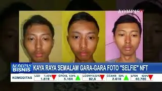 Jual Foto Selfie NFT, Ghozali Everyday Sudah Raup Rp 12 Miliar!