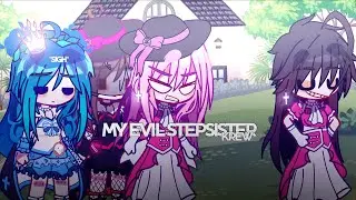 My Evil Stepsister | Princess tycoon | KREW | GC | itsfunneh gacha | read desc | not og | ft. 💙💗💛💜💚