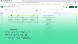 How to Convert Rows Into Column Google Sheets