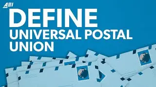 What is the Universal Postal Union? | DEFINE