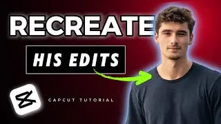 Recreate IMAN GADZHI Edits in CapCut