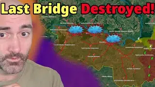 Final Seym Bridge DESTROYED! Russia In Full Retreat!