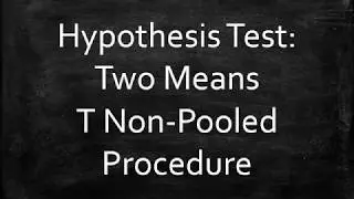 HT: The Two Means T Non-Pooled Procedure