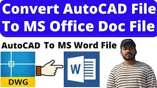 Convert AutoCAD File to Microsoft Word |Export DWG to Doc Docx |AutoCAD Drawing Bangla Tutorial 2023