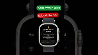 Apple Watch Ultra Unlock iCloud locked to owner Official FMI OFF ապակոդավորում