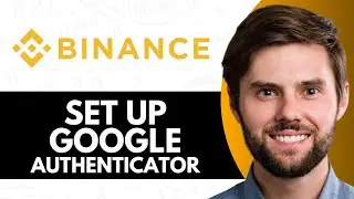HOW TO SET UP GOOGLE AUTHENTICATOR ON BINANCE (FULL GUIDE)