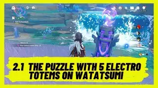 Genshin Impact 2.1 - The Puzzle with 5 Electro Pillars on Watatsumi Island