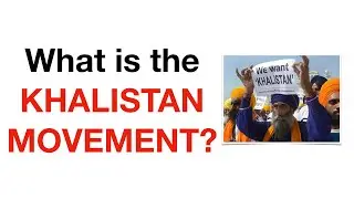 What is the Khalistan Movement? - EXPLAINED