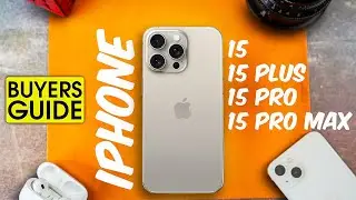 DON'T BUY WRONG iPhone 15 Pro Buyer's Guide