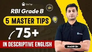 RBI Grade B Preparation | Tips to Score 75% Descriptive English | RBI Notification 2024 | EduTap