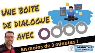 Créer une boîte de dialogue avec Odoo®