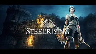 STEELRISING ➤ Новый Souls Like на ПК #3