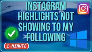 Instagram highlights not showing to my following | Fix highlights not showing my followers