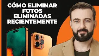 Cómo eliminar fotos eliminadas recientemente en iPhone (Rápido y sencillo)