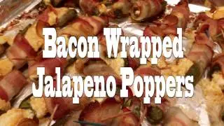 Jalapeno Poppers Recipe Wrapped in Bacon Yummy Appetizers