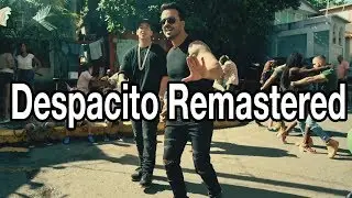 Despacito Remastered