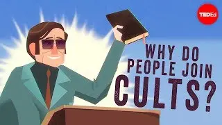 Why do people join cults? - Janja Lalich