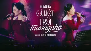 Cả một trời thương nhớ - st: Nguyễn Minh Cường | Nguyên Hà cover