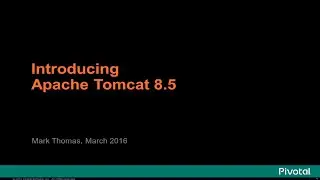 Introducing Apache Tomcat 8.5