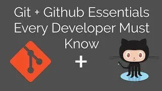 Git + Github Essentials Every Developer Must Know