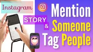 How to Mention Someone in Instagram Story