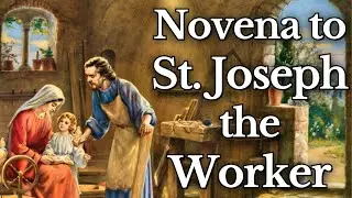 St. Joseph the Worker Novena