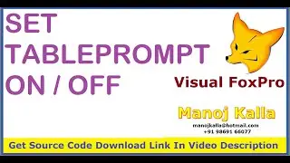 vfp set tableprompt on | foxpro set tableprompt command | file open dialog box  in vfp - foxpro