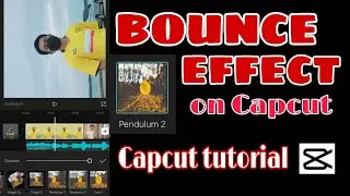 Bounce Effect in Capcut | How to make Bounce Effect using Capcut | Capcut Tutorial | BuksTV