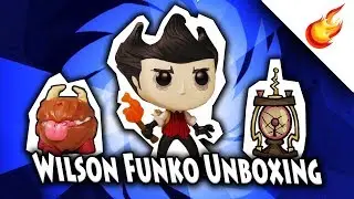 WILSON & CHESTER FUNKO Unboxing & Showcase - Don't Starve Together