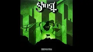 GHOST - ZENITH (LYRICS VIDEO)