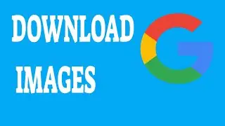 How To Download Images From Google To Gallery(Easily)