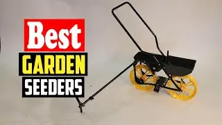 ✅Top 10 Best Garden Seeders of 2024 Review