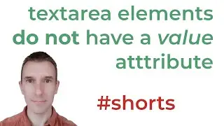 textarea elements DO NOT have a value attribute #shorts