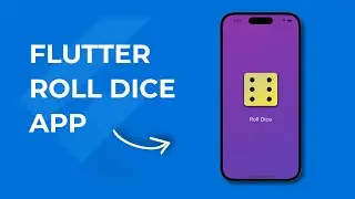 Flutter Roll Dice App for Beginners