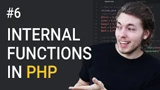 6: What Are Internal Functions in PHP | PHP Tutorial | Learn PHP Programming | PHP for Beginners