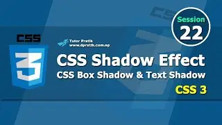 CSS Shadow Effect Tutorial - CSS Text Shadow - CSS Box Shadow Session 22 | Tutor Pratik