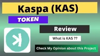 What is Kaspa (KAS) Coin | Review About KAS Token