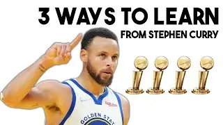 3 Ways To Learn From Stephen Curry