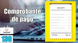 130 Comprobante de Pago Sistema de Reserva de Citas Medicas con LARAVEL(PHP-MySql) FullStack Parte 1